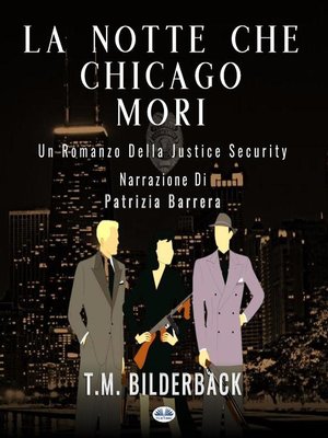 cover image of La notte che Chicago morì